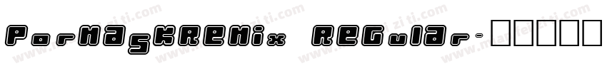 PormaskRemix Regular字体转换